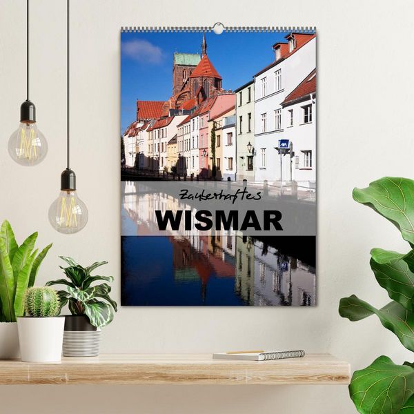 Produktbild: Zauberhaftes Wismar (Wandkalender 2026 DIN A2 hoch), CALVENDO Monatskalender
