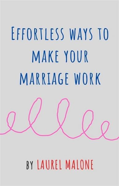 Produktbild: Effortless Ways to Make Your Marriage Work