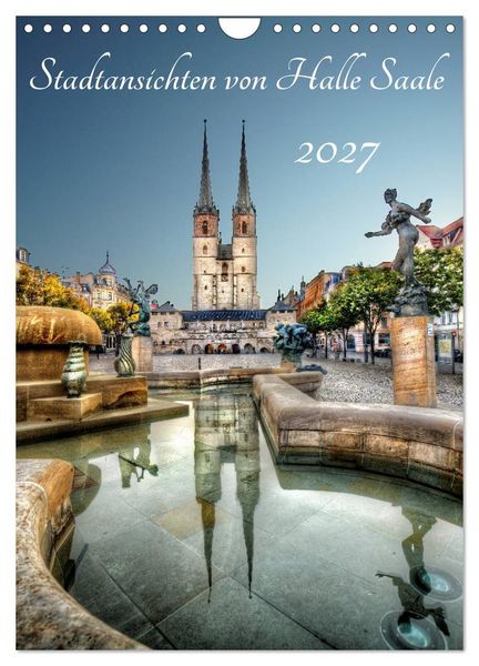 Produktbild: Stadtansichten von Halle Saale 2027 (Wandkalender 2027 DIN A4 hoch), CALVENDO Monatskalender