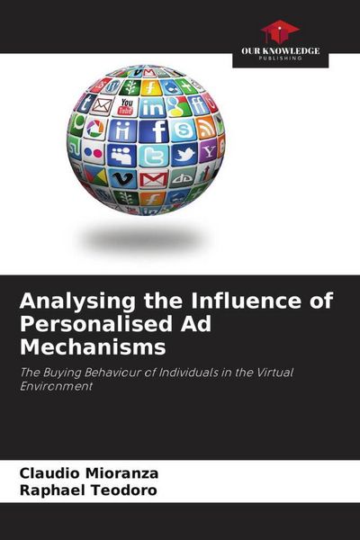 Produktbild: Analysing the Influence of Personalised Ad Mechanisms