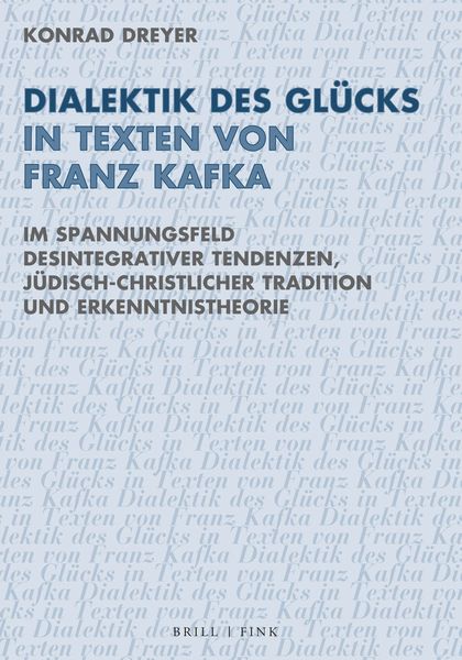 Produktbild: Dialektik des Gl&uuml;cks in Texten von Franz Kafka