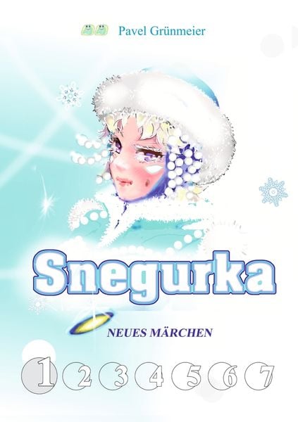 Snegurka Neues Märchen 1, Taschenbuch von Pavel Grünmeier, Tolino Media, 9783754649053