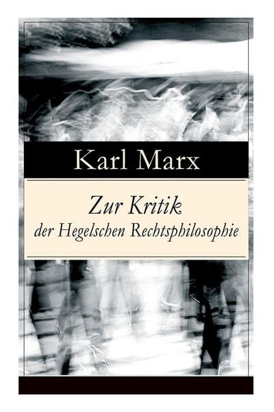 Produktbild: Zur Kritik der Hegelschen Rechtsphilosophie