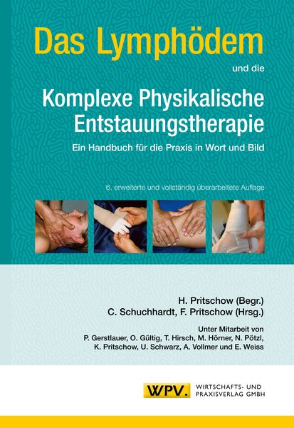 Produktbild: Das Lymph&ouml;dem und die Komplexe Physikalische Entstauungstherapie