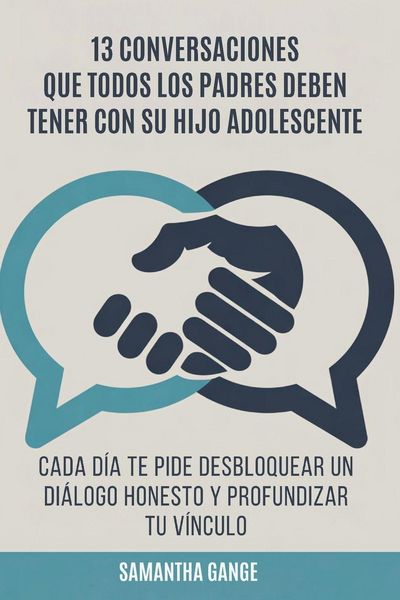 Produktbild: 13 Conversaciones Que Cada Padre Debe Tener Con Su Hijo Adolescente