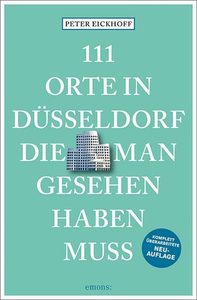 Produktbild: 111 Orte in D&uuml;sseldorf, die man gesehen haben muss