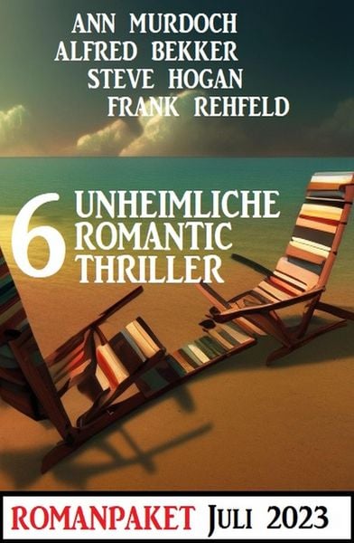 Produktbild: 6 Unheimliche Romantic Thriller Juli 2023
