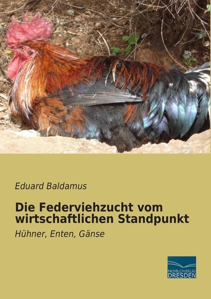 Produktbild: Die Federviehzucht vom wirtschaftlichen Standpunkt