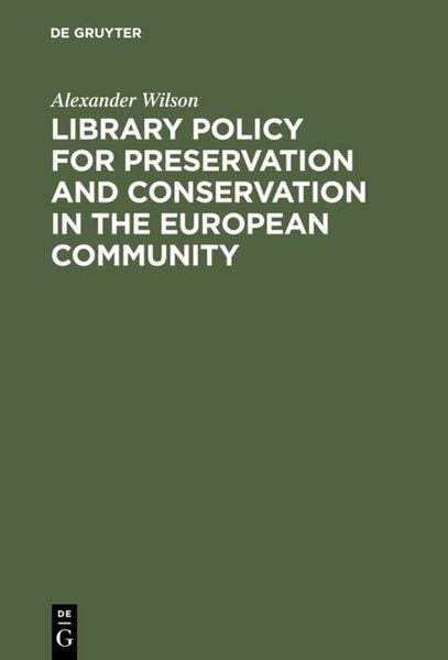 Produktbild: Library Policy for Preservation and Conservation in the European Community