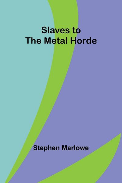 Produktbild: Slaves to the Metal Horde