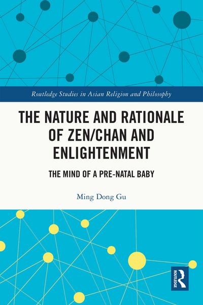 Produktbild: The Nature and Rationale of Zen/Chan and Enlightenment