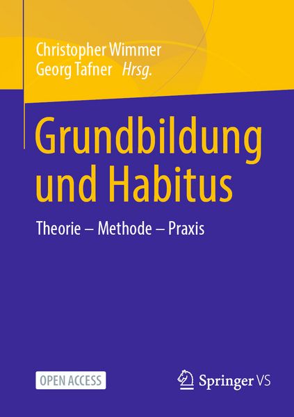 Grundbildung und Habitus, Taschenbuch von , Springer Fachmedien Wiesbaden GmbH, 9783658472535