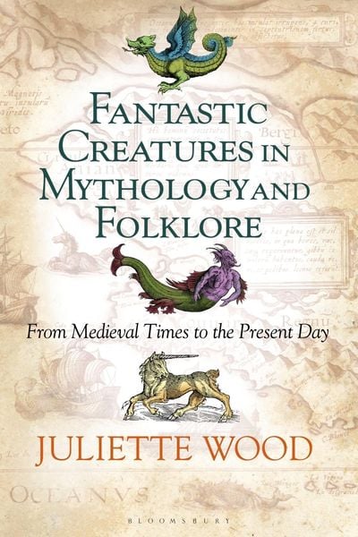 Produktbild: Fantastic Creatures in Mythology and Folklore
