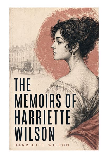 Produktbild: The Memoirs of Harriette Wilson