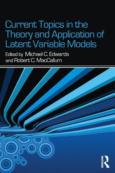 Produktbild: Current Topics in the Theory and Application of Latent Variable Models
