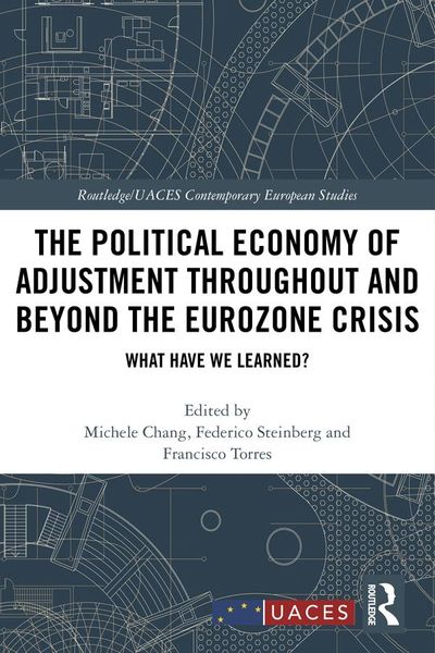 Produktbild: The Political Economy of Adjustment Throughout and Beyond the Eurozone Crisis