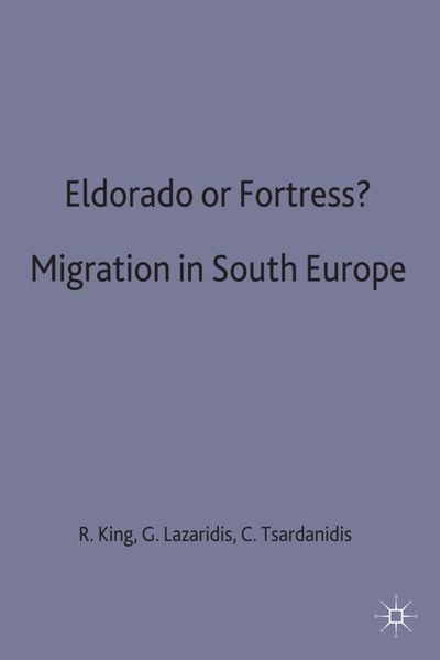 Produktbild: Eldorado or Fortress? Migration in Southern Europe