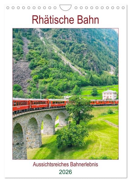 Produktbild: Rh&auml;tische Bahn - aussichtsreiches Bahnerlebnis (Wandkalender 2026 DIN A4 hoch), CALVENDO Monatskalender