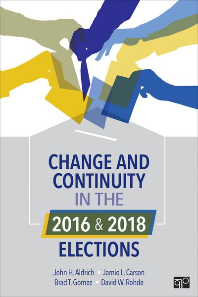 Produktbild: Aldrich, J: Change and Continuity in the 2016 and 2018 Elect