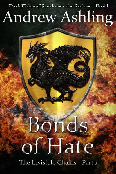 Produktbild: The Invisible Chains - Part 1: Bonds of Hate (Dark Tales of Randamor the Recluse, #1)