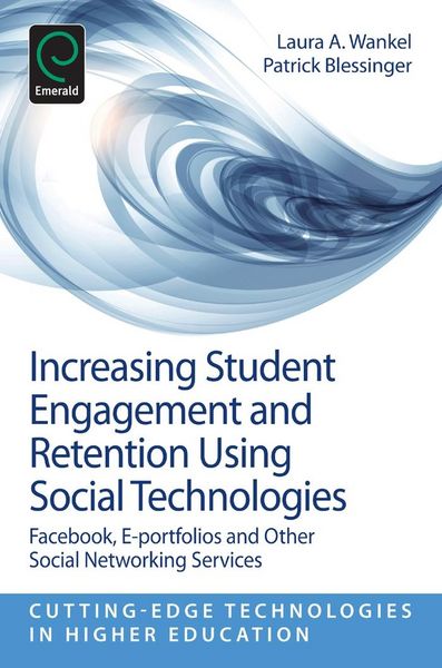 Produktbild: Increasing Student Engagement and Retention Using Social Technologies