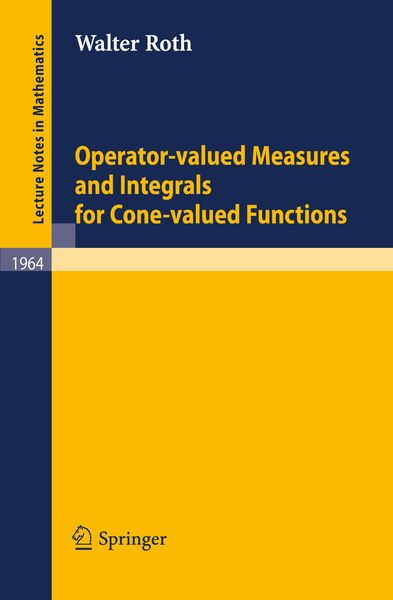 Produktbild: Operator-Valued Measures and Integrals for Cone-Valued Functions