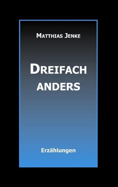 Produktbild: Dreifach anders