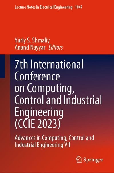 Produktbild: 7th International Conference on Computing, Control and Industrial Engineering (CCIE 2023)