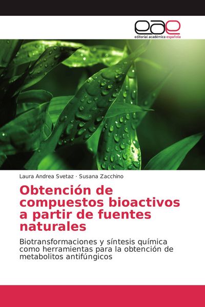 Produktbild: Obtenci&oacute;n de compuestos bioactivos a partir de fuentes naturales