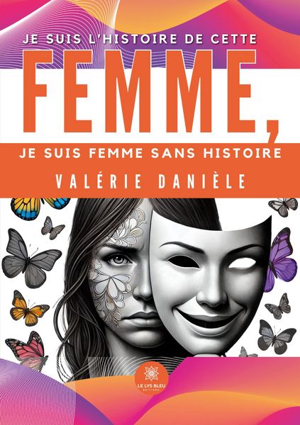 Produktbild: Je suis l'histoire de cette femme, je suis femme sans histoire