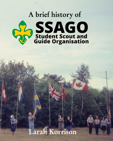 Produktbild: A brief history of SSAGO Student Scout and Guide Organisation
