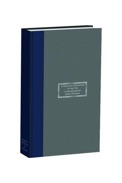 Produktbild: A Practical Exposition on the Ten Commandments