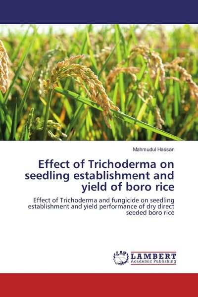 Produktbild: Effect of Trichoderma on seedling establishment and yield of boro rice