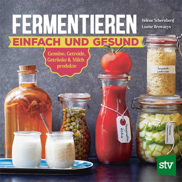 Produktbild: Fermentieren - einfach und gesund