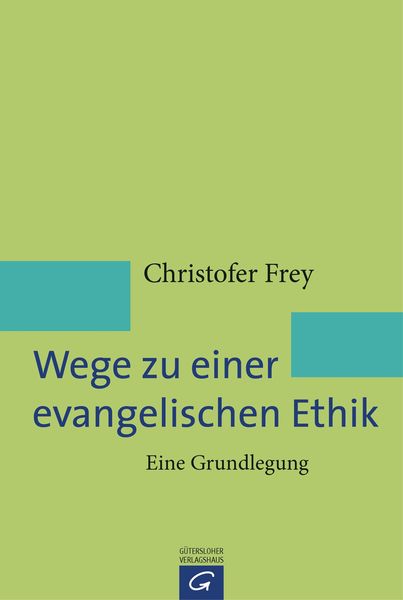 Produktbild: Wege zu einer evangelischen Ethik