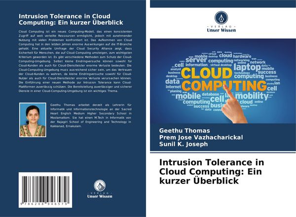 Intrusion Tolerance in Cloud Computing: Ein kurzer Überblick, Taschenbuch von Geethu Thomas , Prem Jose Vazhacharickal , Sunil K. Joseph, Verlag Unser