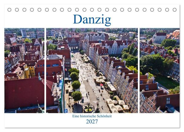 Produktbild: Danzig - Eine historische Sch&ouml;nheit (Tischkalender 2027 DIN A5 quer), CALVENDO Monatskalender