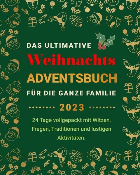 Produktbild: Das Ultimative Weihnachts-Adventsbuch f&uuml;r die ganze Familie