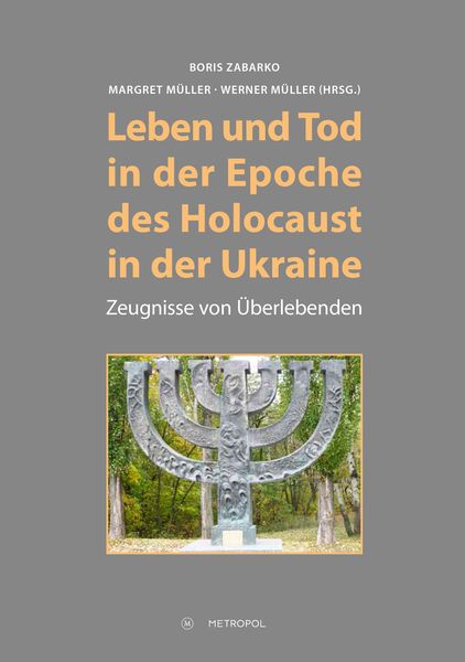 Produktbild: Leben und Tod in der Epoche des Holocaust in der Ukraine
