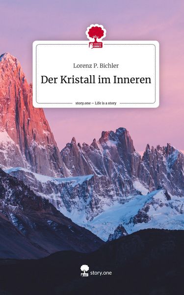 Produktbild: Der Kristall im Inneren. Life is a Story - story.one