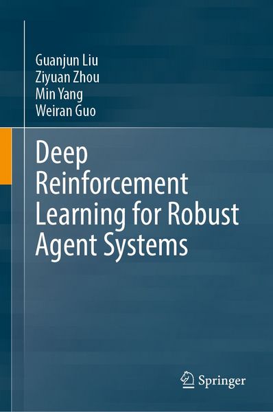 Produktbild: Deep Reinforcement Learning for Robust Agent Systems