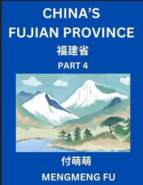 Produktbild: China's Fujian Province (Part 4)- Learn Chinese Characters, Words, Phrases with Chinese Names, Surnames and Geography