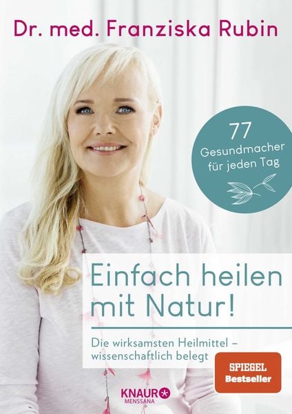 Einfach heilen mit Natur!, Taschenbuch von Franziska Rubin, Knaur MensSana, 9783426658956