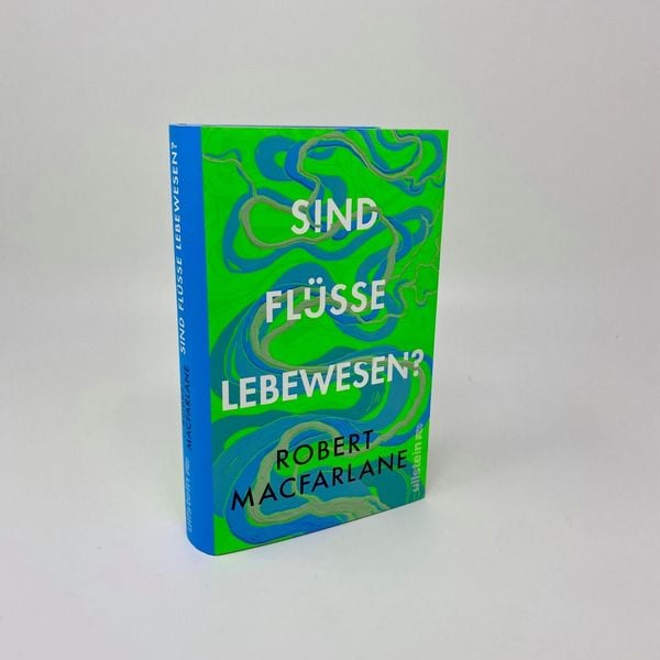Produktbild: Sind Flüsse Lebewesen?