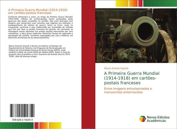 Produktbild: A Primeira Guerra Mundial (1914-1918) em cart&otilde;es-postais franceses