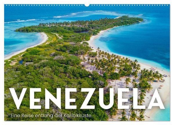 Produktbild: Venezuela - Eine Reise entlang der Karibikk&uuml;ste. (Wandkalender 2026 DIN A2 quer), CALVENDO Monatskalender