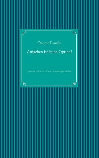 Produktbild: Aufgeben ist keine Option!