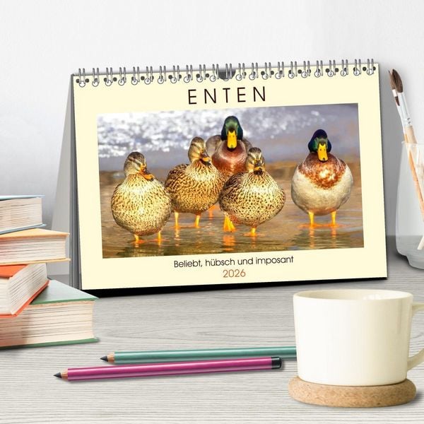 Produktbild: Enten. Beliebt, h&uuml;bsch und imposant (Tischkalender 2026 DIN A5 quer), CALVENDO Monatskalender