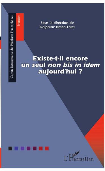 Produktbild: Existe-t-il encore un seul "non bis in idem" aujourd'hui ?
