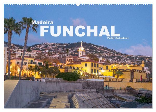 Madeira - Funchal (Wandkalender 2026 DIN A2 quer), CALVENDO Monatskalender